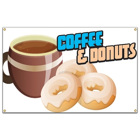 Signmission Coffee And Donuts Banner Concession Stand Food Truck Single Sided B-72 Coffee And Donuts19